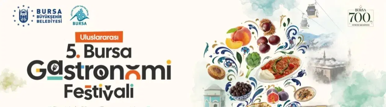 5. Uluslararası Bursa Gastronomi Festivali