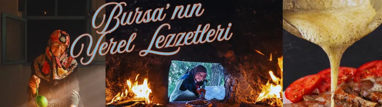 Bursa'nın Yerel Lezzetleri